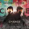 Y-Love & DeScribe - The Change EP
