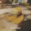 paris91 - Cantaloupe - Single