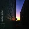 Micah Pick - Brighter Than I Thought