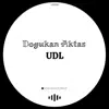 Dogukan Aktas - Udl - Single