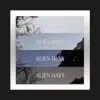 ALIEN DAYS - Alien Days - EP