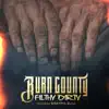 Burn County - Filthy Dirty (feat. Brahma Bull) - Single