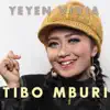 Yeyen Vivia - Tibo Mburi - Single
