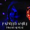 Madame Macabre - Painted Smile [Instrumental] [Vendetta Mix] - Single