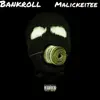 Malick Elitee - Bankroll - Single