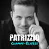 Patrizzio - Champs-Élysées - Single