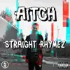 Aitch - Straight Rhymez - Single
