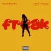 85royaltee - Freak (Explicit Version) - Single