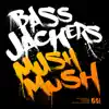 Bassjackers - Mush, Mush - Single