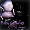 Dheusta - Below the Surface (feat. Nenorama) - Single