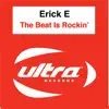Erick E - The Beat Is Rockin' - EP