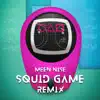 MEEN NISE - Squid Game (Remix) - Single