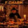 F.Charm - Foame - Single