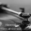 Trickstar - TRICK HIP HOP BEAT