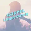 Various Artists - Gospel Libertador