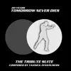 Yannick 'GoldenZen' Zenhäusern - Tomorrow Never Dies: The Tribute Suite - EP