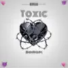 BoiNapi - Toxic Love - Single
