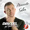 Daviel - Necesito Saber (feat. Hector El Isleño) - Single