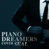 Piano Dreamers - Piano Dreamers Cover Seal (Instrumental)