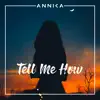 Annica - Tell Me How - Single