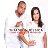 Thiago e Jessica - Duas Vozes e um Proposito - Single