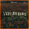 Trent Lyon - Leaving Home - Single
