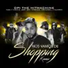 Opi the Hit Machine - Nos Vamos de Shopping (Remix) [feat. Yaga Y Mackie, Jory Boy, Farruko, Arcangel & J Alvarez] - Single