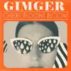 Gimger - Chéri Boom Boom - Single
