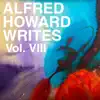 Various Artists - Alfred Howard Writes, Vol. 8