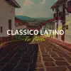 Classico Latino - Tu Tierra