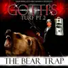 Twain Gotti - Gotti's Turf Pt. 2: The Bear Trap