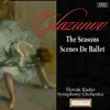 Slovak Radio Symphony Orchestra & Ondrej Lenárd - Glazunov: The Seasons - Scenes De Ballet
