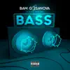 Bam Gasanova - Bass (feat. B-slew & Dr. Zues) - Single