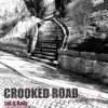 Crooked Road - Let It Rain - Single