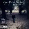 Jay-Ko - Rap Metal F*****y