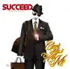Succeed - Can't Take It with Me - Single