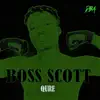 Qure - Boss Scott - Single