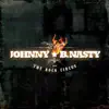 Johnny B. Nasty - Johnny B. Nasty And The Rock Circus