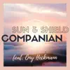 Companian - Sun & Shield - Single (feat. Ony Heckmann) - Single