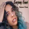kalonie kruse - Everybody Knows - Single