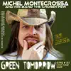 Michel Montecrossa - Green Tomorrow Concert