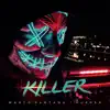 Marco Santana & PU$HER - Killer - Single