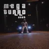 Alan Gomez - Mega Turro Oneh (Remix) - Single