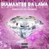 Nobreza - Diamantes da Lama (feat. Shiroma MC & Fox) - Single