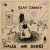 Sean Carney - Walls and Doors