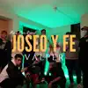 ValPer - Joseo y Fe - Single