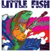 Little Fish - Hook, Line, and Stinker - EP