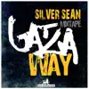 Silver sean - Gaza Way