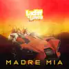 Ladiff & Lawa - Madre Mia - Single