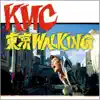 KMC - 東京WALKING